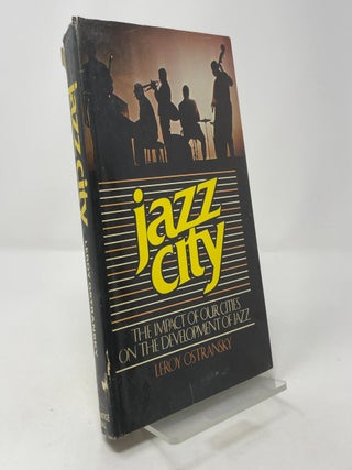 Jazz City: The Impact of Our Cities on the Development of Jazz