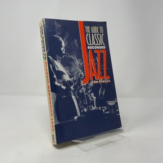 The Guide to Classic Recorded Jazz