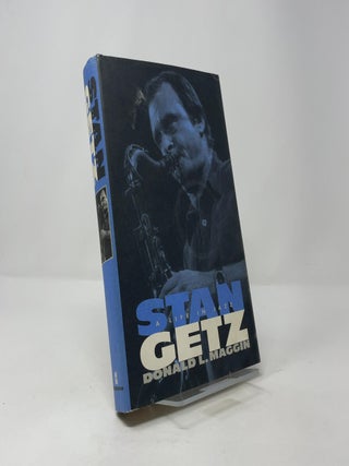 Stan Getz: A Life in Jazz