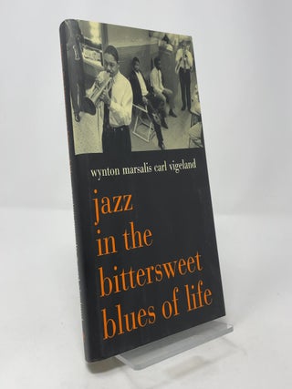 Jazz in the Bittersweet Blues of Life