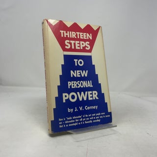 Thirteen Steps to New Personal Power