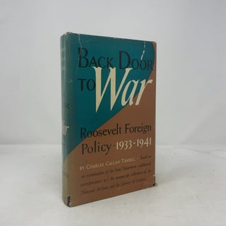 Item #402918 Back Door to War: Roosevelt Foreign Policy 1933-1941. Charles Callan Tansill
