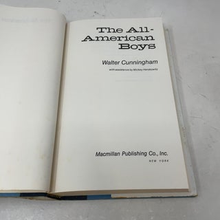 The All-American Boys: An Insider's Candid Look at the Space Program and the Myth of the Super Hero