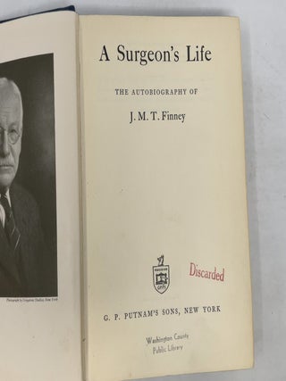 A Surgeon's Life: The Autobiography of J. M. T. Finney