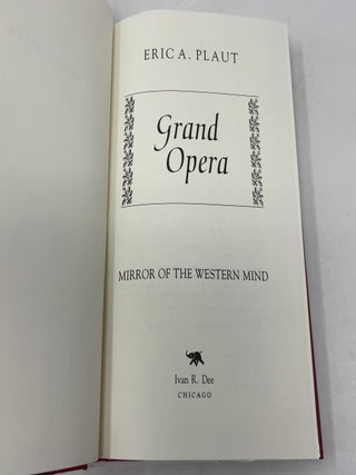 Grand Opera: Mirror of the Western Mind