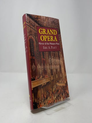 Grand Opera: Mirror of the Western Mind