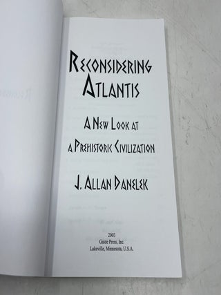 Reconsidering Atlantis: A New Look at a Prehistoric Civilization