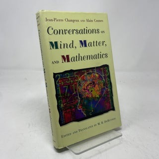 Conversations on Mind, Matter, and Mathematics