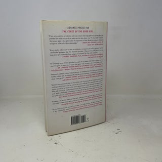 The Curse of the Good Girl: Raising Authentic Girls with Courage and Confidence