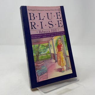 Blue Rise (Penguin Contemporary American Fiction Series)