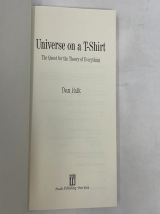 Universe on a T-Shirt: The Quest for the Theory of Everything