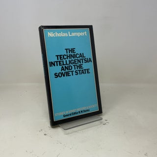 The Technical Intelligentsia and the Soviet State (Studies in Russian & East European history & society)