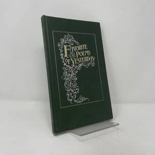 Item #403333 Favorite Poems of Yesterday: A Timeless Treasury of Beautiful Writing by Celebrated...
