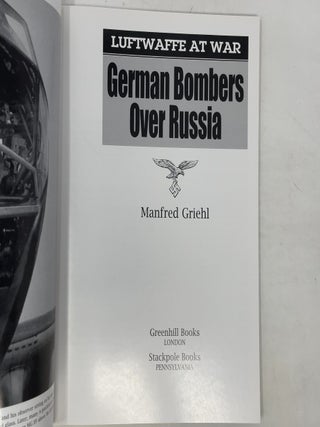 German Bombers Over Russia (Luftwaffe At War)