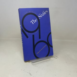 The Sixties: From Memory to History