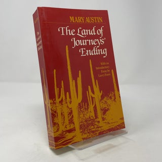 Item #403425 The Land of Journeys' Ending. Mary Austin