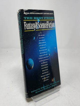Item #403556 The Best from Fantasy & Science Fiction: A 45th Anniversary Anthology. Kristine...