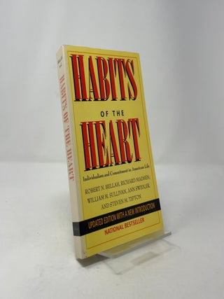 Habits of the Heart: Individualism and Commitment in American Life
