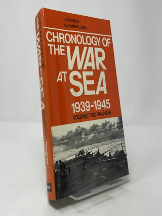 Chronology of the War at Sea, 1939-1945: Volume 2, 1943-1945