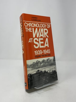 Chronology of the War at Sea, 1939-1945: Volume 2, 1943-1945