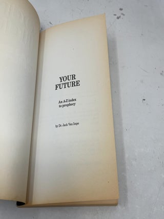 Your Future: An A-Z Index to Prophecy