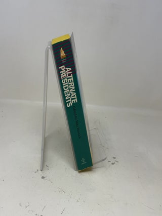 Alternate Presidents (Alternate Anthologies)