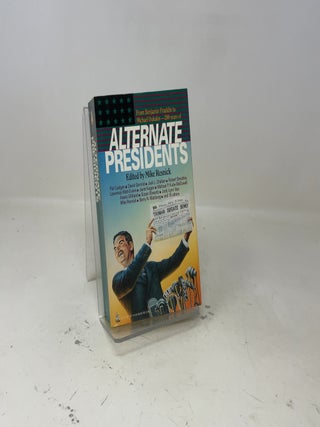Alternate Presidents (Alternate Anthologies)