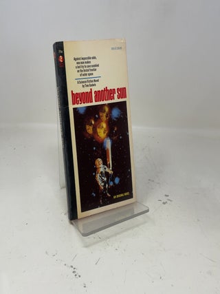 Item #403729 Beyond Another Sun. Tom Godwin