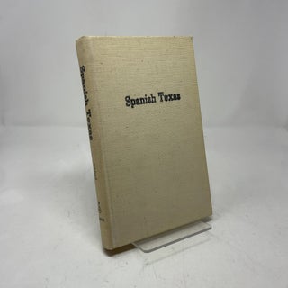 Spanish Texas: Yesterday and Today