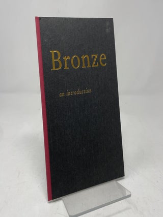 Bronze: An Introduction