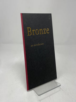 Bronze: An Introduction