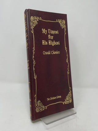 Item #403756 My Utmost for His Highest. Oswald Chambers