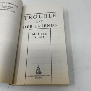 Trouble and Her Friends