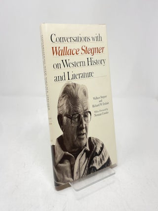 Conversations With Wallace Stegner on Western History and Literature