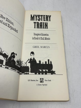Mystery Train: Images of America in Rock 'n' Roll Music