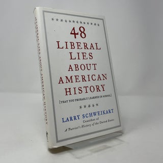 48 Liberal Lies About American History: (That You Probably Learned in School)