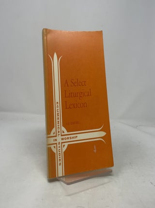 A Select Liturgical Lexicon