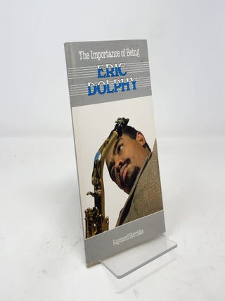 Importance of Being Eric Dolphy