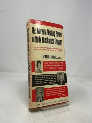The Miracle Healing Power of Body Mechanics Therapy