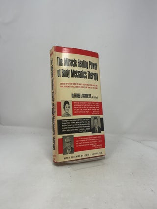 The Miracle Healing Power of Body Mechanics Therapy