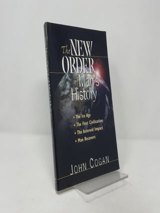 The New Order of Man's History