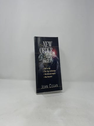 The New Order of Man's History