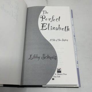 The Perfect Elizabeth: A Tale of Two Sisters