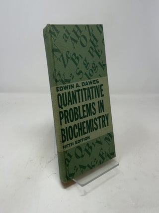 Quantitative Problems in Biochemistry