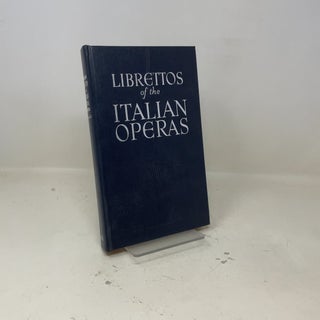 Liberattos of the Italian Operas Vol III