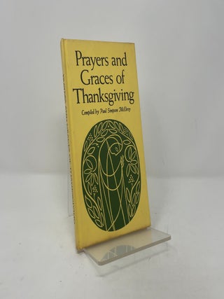 Item #404298 Prayers and Graces of Thanksgiving. Paul Simpson McElroy