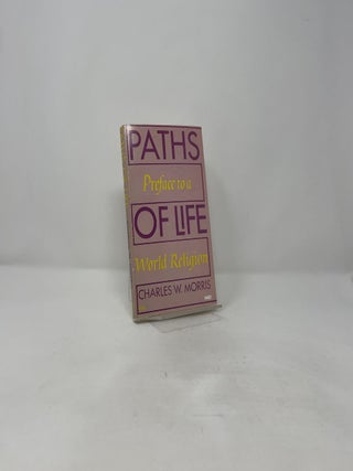 Paths of Life: Preface to a World Religion