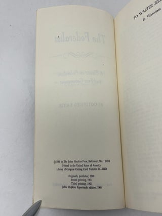 The Federalist: A Classic of Federalism and Free Government