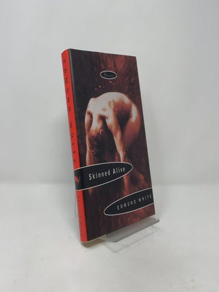 Item #404439 Skinned Alive: Stories. Edmund White