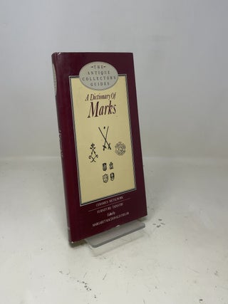 Dictionary of Marks (Antique Collectors Guides)
